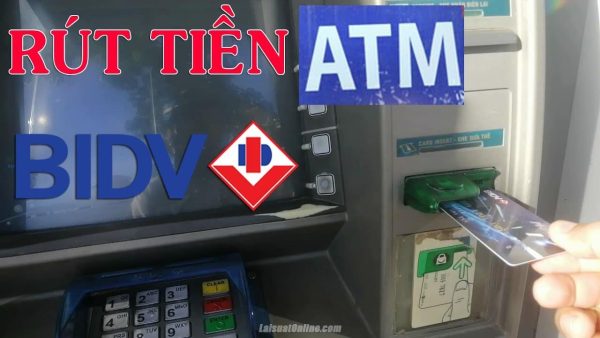 Phí rút tiền thẻ BIDV tại cây ATM
