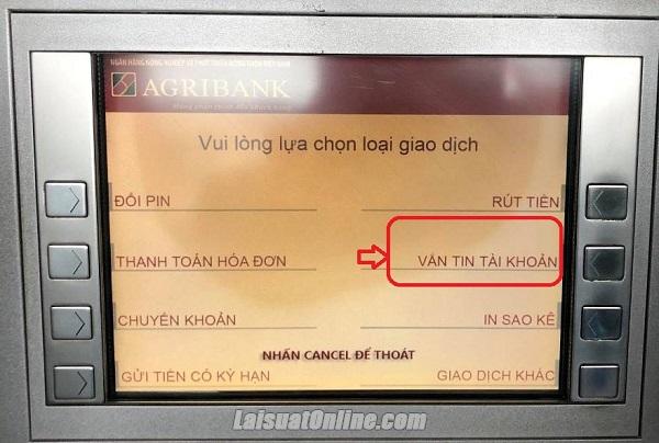 Tra cứu mã CIF Agribank tại cây ATM
