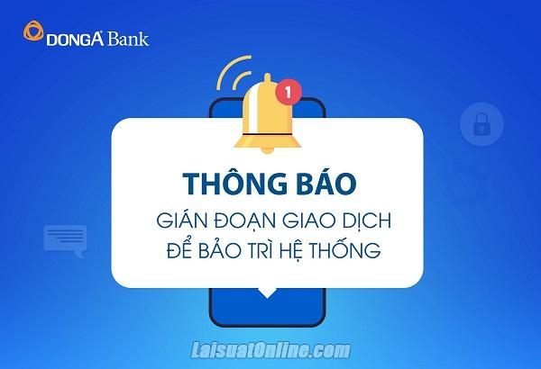 App Đông Á Bank bị lỗi bảo trì