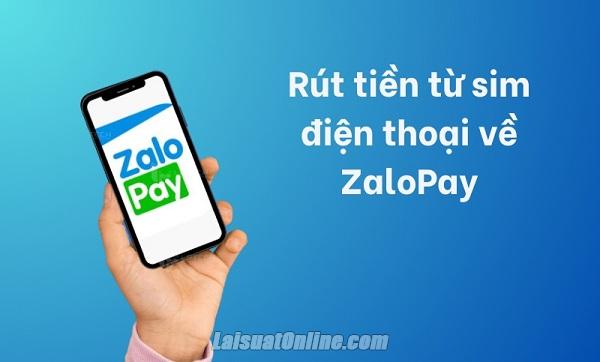 Khi nào cần rút tiền từ sim điện thoại về Ví ZaloPay